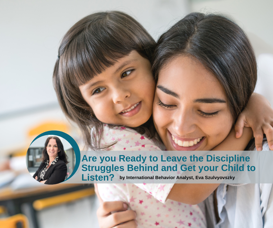 Are you ready to leave the discipline struggles behind and get your child to listen? 3