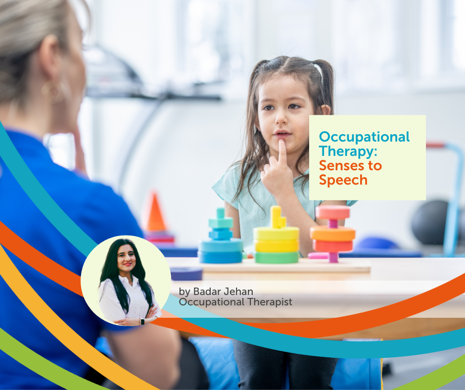 Occupational Therapy: Senses to speech 3